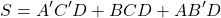 \[ S = A^{\prime}C^{\prime}D + BCD + AB^{\prime}D \]