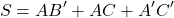 \[ S = AB^{\prime}+AC+A^{\prime}C^{\prime} \]