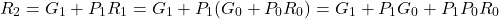 \[ R_2 = G_1 + P_1 R_1 = G_1 + P_1 (G_0 + P_0 R_0) = G_1 + P_1 G_0 + P_1 P_0 R_0 \]