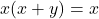 x(x+y) = x