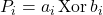 P_i = a_i \operatorname{Xor} b_i