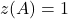 z(A)=1