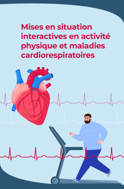 Page couverture de Mises en situation interactives en activité physique et maladies cardiorespiratoires
