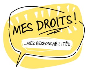 Une bulle de dialogue sur fond jaune. Le mot “MES DROITS !” en haut, majuscule accentué par un soulignement rapide et des éclats de tout le tour. Un texte plus petit en dessous “…mes responsabilités” en surbrillance sur fond blanc.