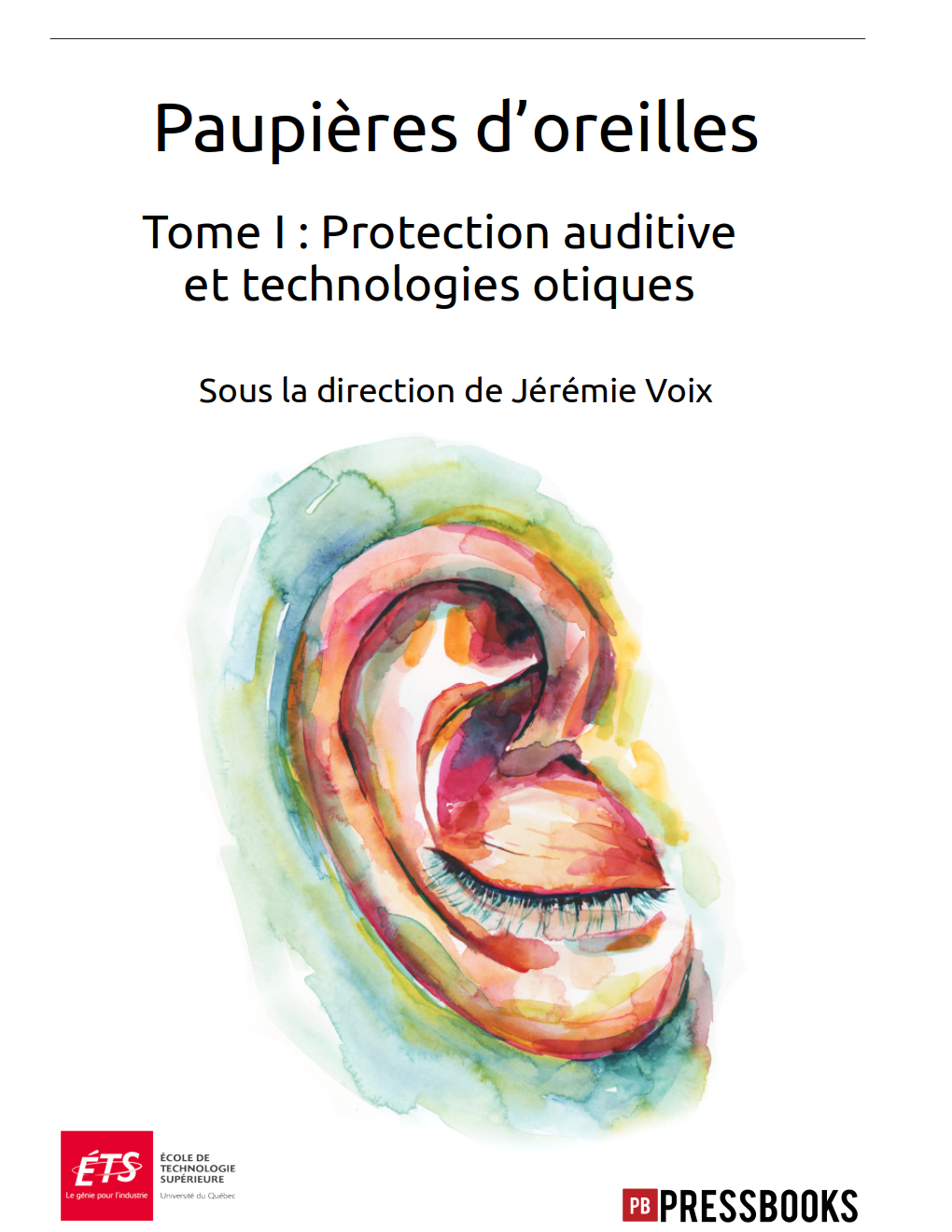 Page couverture de Paupières d'oreilles - Tome I